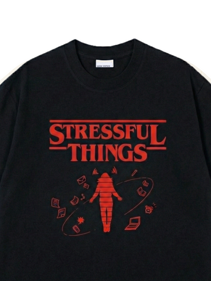 Stressful Things
